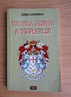Jules Loiseleur - Doctrina secreta a templierilor