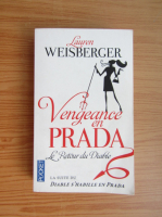 Lauren Weisberger - Vengeance en Prada