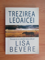 Lisa Bevere - Trezirea leoaicei