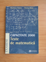 Marilena Stoica - Capacitatea 2000. Teste de matematica