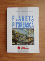 Marius Protopopescu Hubert - Planeta pitoreasca (volumul 5)