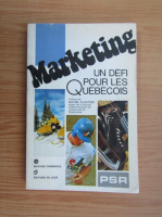 Marketing. Un defi pour les Quebecois