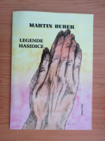 Martin Buber - Legende hasidice