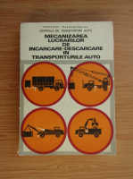 Mecanizarea lucrarilor de incarcare-descarcare in transporturile auto