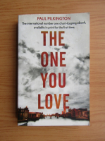 Paul Pilkington - The one you love