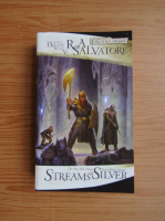 R. A. Salvatore - Streams of silver (volumul 5)