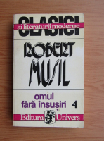 Robert Musil - Omul fara insusiri (volumul 4)