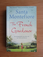 Santa Montefiore - The french garden