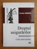 Vasile Nemes - Dreptul asigurarilor