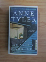 Anne Tyler - The amateur marriage