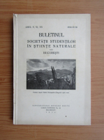 Buletinul Societatii Studentilor in Stiinte Naturale din Bucuresti, anul V, VI, VII, 1936