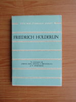 Friedrich Holderlin - Poezii