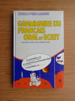 Grammaire du francais oral et ecrit