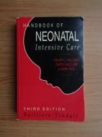 Anticariat: Henry L. Halliday - Handbook of Neonatal intensive care