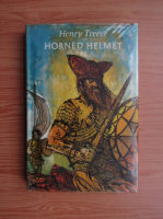 Henry Treece - Horned Helmet