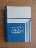 Histoire de la litterature francaise (volumul 1)
