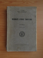 I. Lupas - Documente istorice transilvane (volumul 1, 1940)