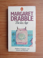 Margaret Drabble - The ice age