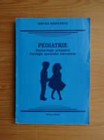 Anticariat: Mircea Nanulescu - Pediatrie. Pneumologie pediatrica. Patologia aparatului reno-urinar