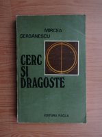 Anticariat: Mircea Serbanescu - Cerc si dragoste