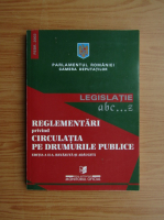 Reglementari privind circulatia pe drumurile publice