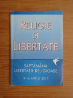 Religie si libertate, 9-16 aprilie 2011