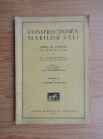 Scarlat Fotino - Constructiunea marilor sali (1934)