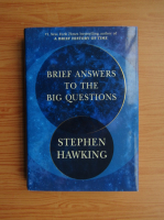 Stephen W. Hawking - Brief answers to the big questions