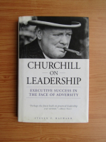 Steven F. Hayward - Churchill on leadership