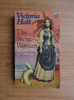 Victoria Holt - The secret woman