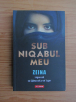 Zeina - Sub niqabul meu