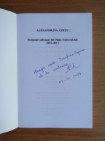 Alexandrina Chitu - Sloganuri adunate din Piata Universitatii 2012-2013 (cu autograful autorului)