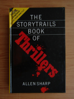 Allen Sharp - The storytrails book of thrillers