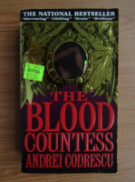 Andrei Codrescu - The blood countess
