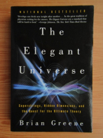 Anticariat: Brian Greene - The elegant universe