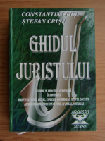 Anticariat: Constantin Crisu - Ghidul juristului (2000)