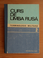 Curs de limba rusa, volumul 2. Terminologie militara