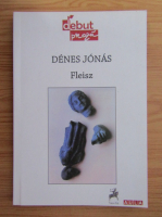 Denes Jonas - Fleisz