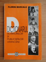 Anticariat: Florin Muscalu - Dictionarul scriitorilor si publicistilor vranceni
