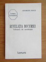 Georges Roux - Revelatia bucuriei
