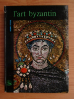 Henri Stern - L'art byzantin