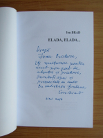 Ion Brad - Elada, Elada... (cu autograful autorului)