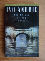 Ivo Andric - The bridge on the Drina