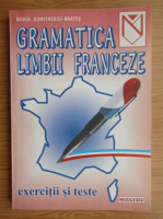 Maria Dumitrescu Brates - Gramatica limbii franceze