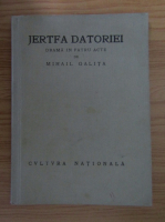 Mihail Galita - Jertfa datoriei (1926)