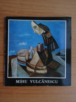 Anticariat: Mihu Vulcanescu