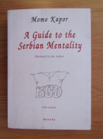 Momo Kapor - A guide to the Serbian mentality