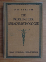 O. Dittrich - Die Probleme der Sprachpsychologie (1913)