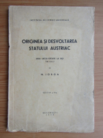 Anticariat: Originea si desvoltarea Statului Austriac (1938)
