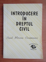 Paul Cosmovici - Introducere in dreptul civil